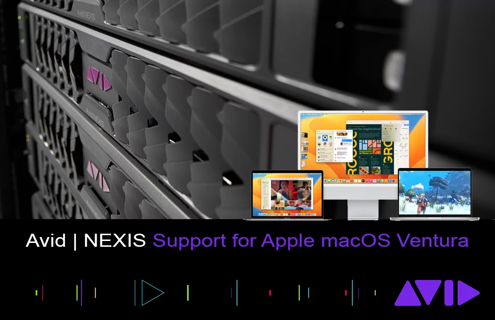 Avid NEXIS Ventura support
