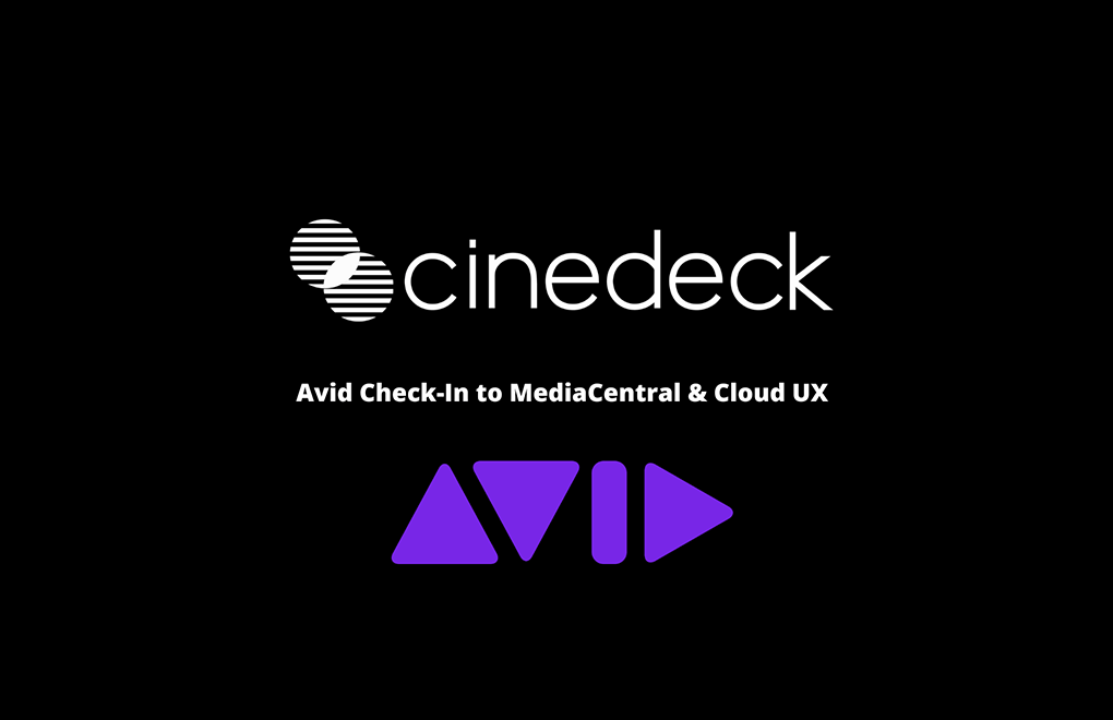 Cinedeck x Avid MediaCentral