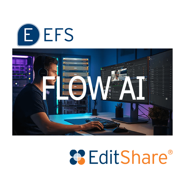 Editshare EFS Flow AI